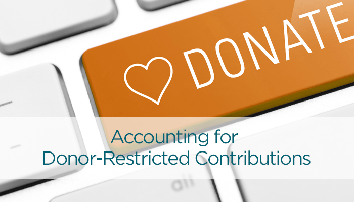 accounting for donor restricted contributions